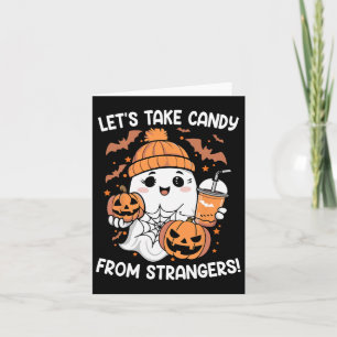 Lass Candy von Strangers Funny Halloween 6 Karte