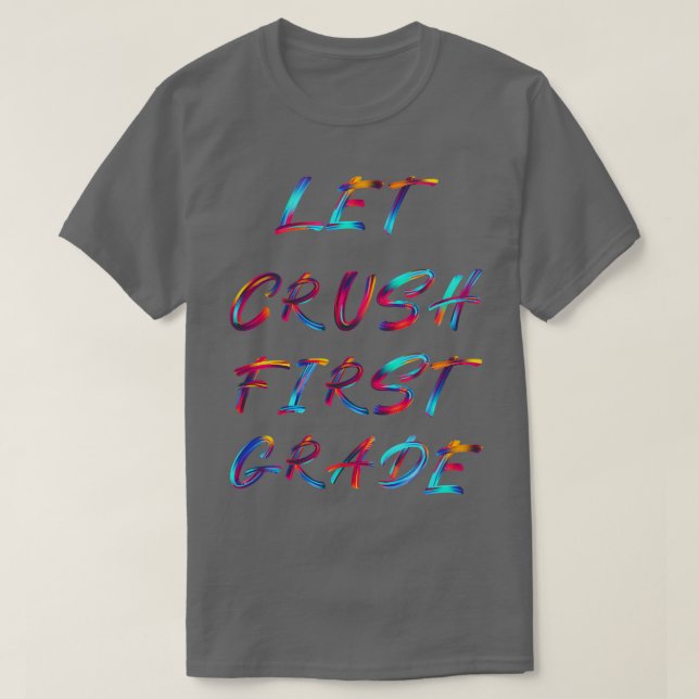 Lass Crush 1. Klasse T-Shirt (Design vorne)