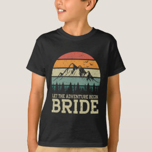 Lass das Abenteuer Begin Bride Just Married Paares T-Shirt
