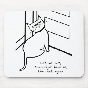 Lass das Cat Out - Funny Cat Geschenk für Katzen  Mousepad