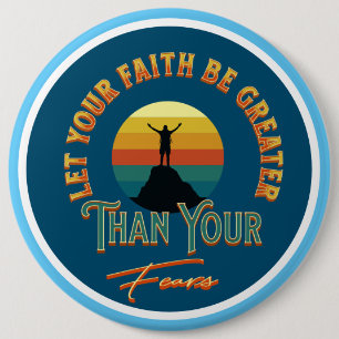 Lass, dein Glaube sei größer als deine Ängste Button