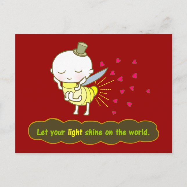Lass dein Licht auf der Welt Postcard Postkarte (Vorderseite)