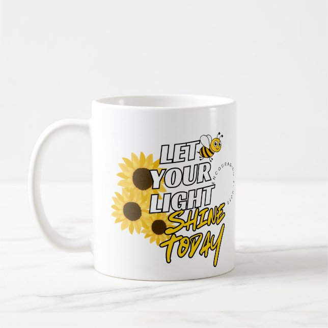 Lass Dein Licht Heute Scheinen  Kaffeetasse (Links)