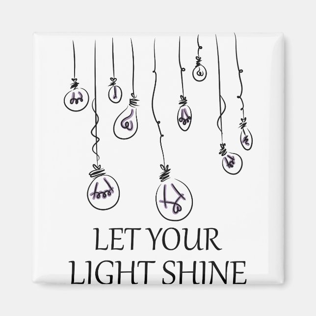 lass dein Licht Magnet (Vorne)