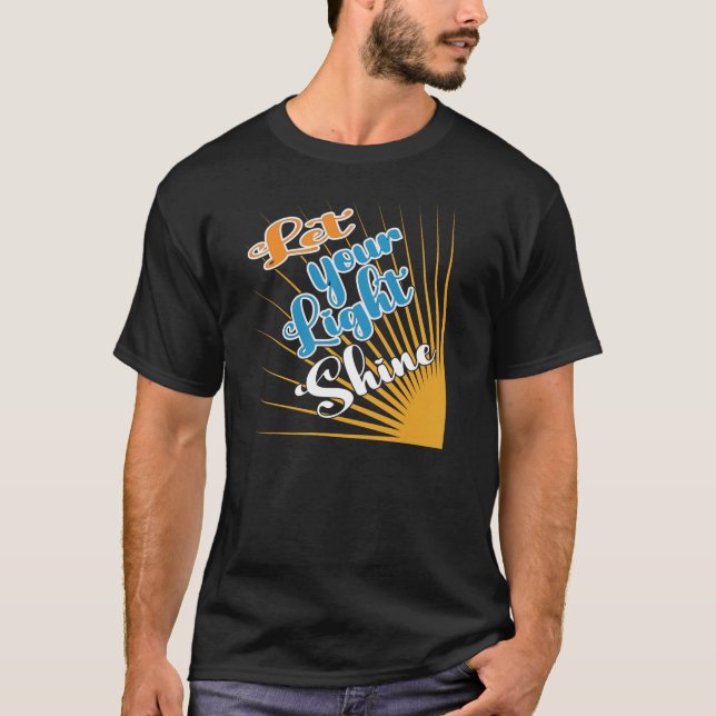 Lass Dein Licht Scheinen Typografie T-Shirt Design (Vorderseite)