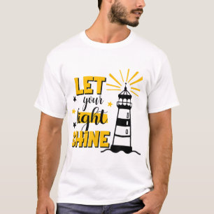 Lass dein Licht Shine Christlicher Glaube Jesus Go T-Shirt