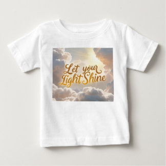 Lass Dein Licht Strahlen – Sanfte Wolken & Sonnens Baby T-shirt