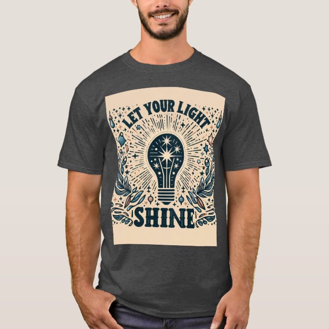 Lass dein Licht T-Shirt (Vorderseite)