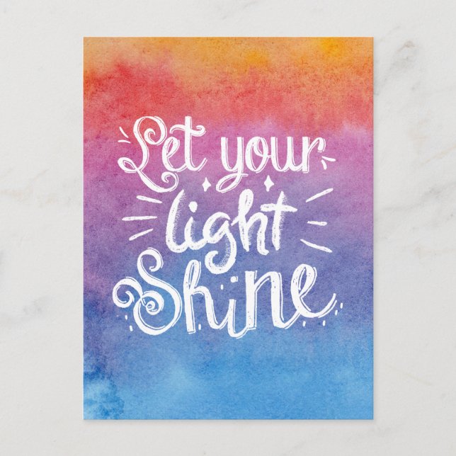 Lass dein Light Shine Zitat - Aquarell Postkarte (Vorderseite)