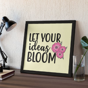 Lass deine Ideen inspirierendes Zitat Poster