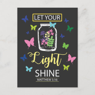 Lass Deine Lichtschrein-Blume Butterfly Christlich Postkarte