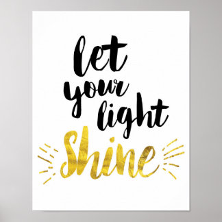 Lass Deine Light Shine Art Print Poster