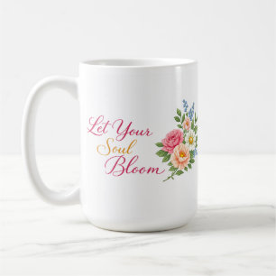 Lass deine Seele erblühen – Minimalistische weiße  Kaffeetasse