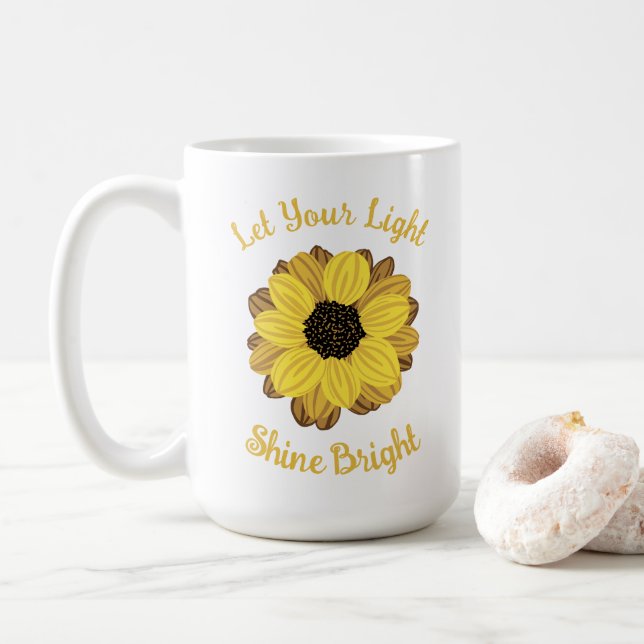 Lass deine Sonne hell erstrahlen Kaffeetasse (Mit Donut)