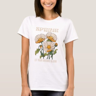 Lass deine Träume erblühen T-Shirt