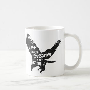 Lass deine Träume fliegen Fliegender Adler Tasse