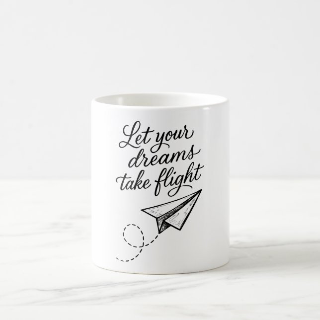 Lass deine Träume fliegen Kaffeetasse (Mittel)