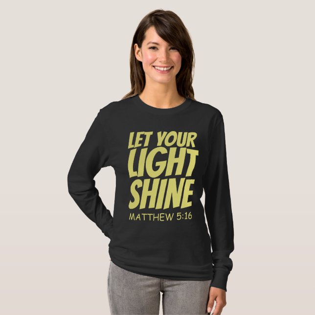 LASS DEINEN LICHTSCHEIN, Christliche T - Shirt (Vorne ganz)