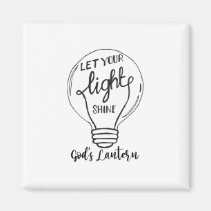 Lass deinen Lichtschein mit Gottes Lantern Magnet