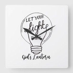 Lass deinen Lichtschein mit Gottes Lantern Quadratische Wanduhr