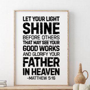 Lass deinen Lichtschimmer vor anderen, Matthew 5:1 Poster