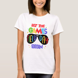 Lass den Games Field Day am letzten Schultag T-Shirt