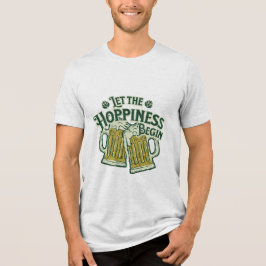 Lass den Hoppiness Begin Funny St Patrick's Day Tri-Blend Shirt