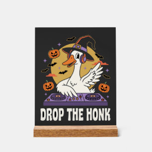 Lass den Hupen Halloween DJ Goose Acrylschild