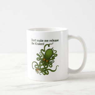 Lass den Kraken los Lustiger Becher Tasse