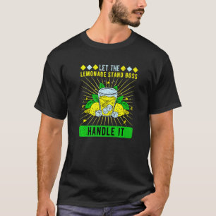 Lass den Lemonade-Standboss-Griff T-Shirt
