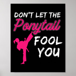 Lass den Ponyschwanz-Narr nicht, den du lustige Fr Poster