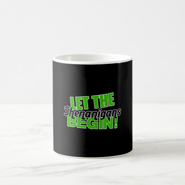 Lass den Shenanigans Begin Kaffeetasse (Mittel)