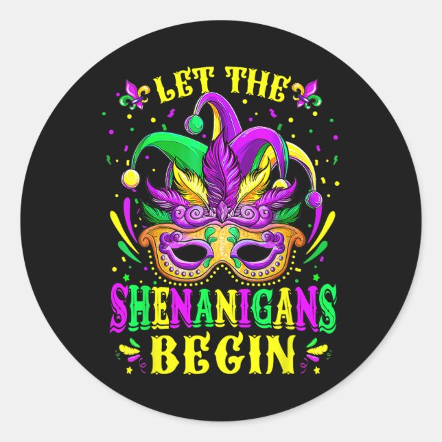 Lass den Shenanigans Begin Mardi Gras Shirts1 Runder Aufkleber (Vorderseite)