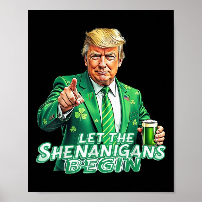 Lass den Shenanigans beginnt Trump St Pattys Day Poster (Vorne)