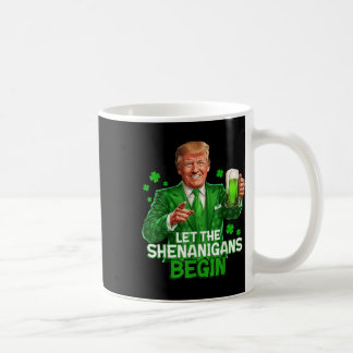 Lass den Shenanigans fing Funny Trump St. Kaffeetasse