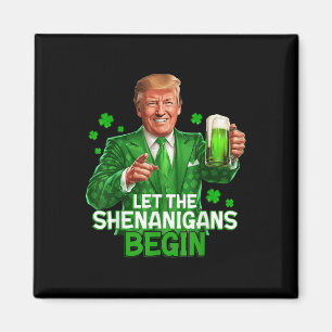 Lass den Shenanigans fing Funny Trump St. Magnet