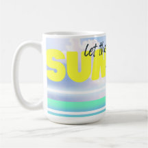 Lass den Sommer leuchten Tasse