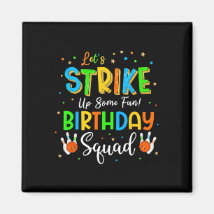 Lass den Spaß! Birthday Squad Crew Bowl Magnet