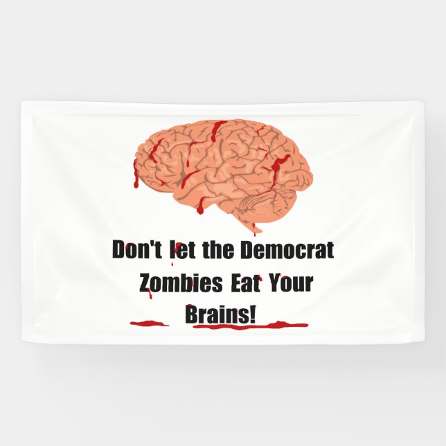 Lass den Zombies der Demokraten nicht, dir das Geh Banner (Horizontal)
