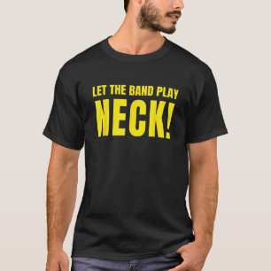 Lass der Band Play Neck Shirt STTDB Shirt für Tige
