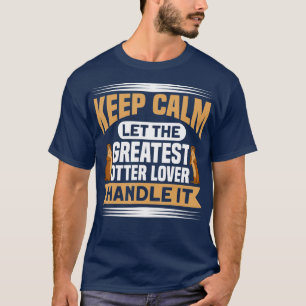 Lass der Besten Otter Lover Handle it Animal Otte T-Shirt