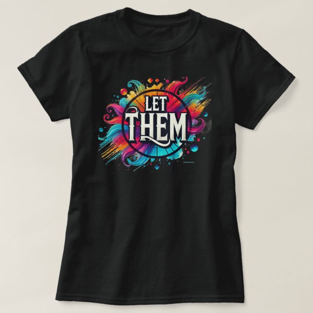 Lass der Farbablagerungen Positive Bilder T-Shirt (Design vorne)