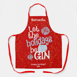 Lass der Feiertage BeGin Weihnachten Schürze