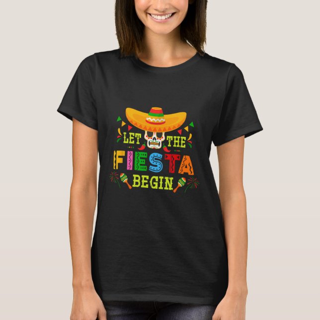 Lass der Fiesta Begin Sugar Skull Sombrero Cinco D T-Shirt (Vorderseite)