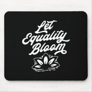 Lass der Gleichheit Bloom Retro Lotus Blume Pride  Mousepad