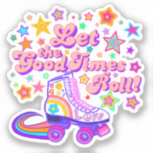 Lass der Good Times Roll Vintag Roller Skate Decal