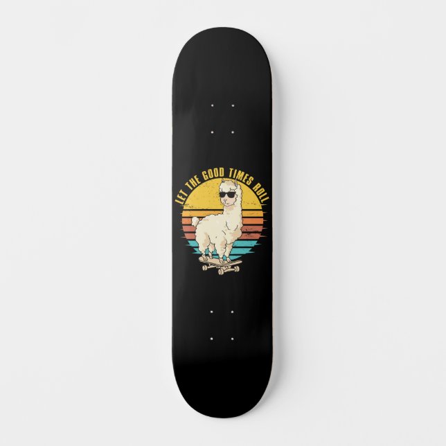 Lass der guten Tomes Roll Skaten Llama Skateboard (Vorderseite)