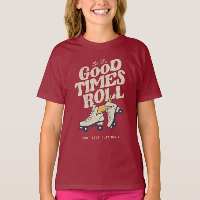 LASS DER GUTEN ZEITEN ROLL 80er RETRO ROLLER SKATE T-Shirt (Vorderseite)
