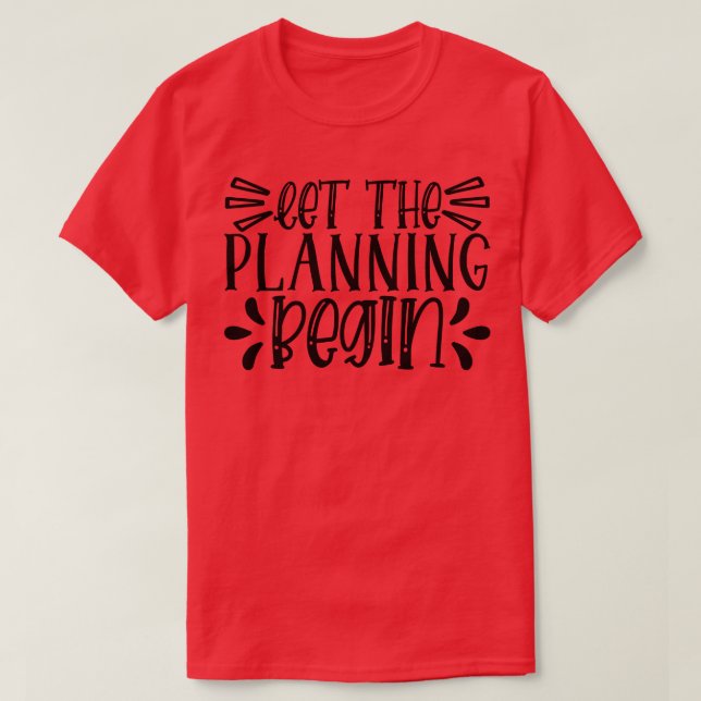 lass der Planung T-Shirt (Design vorne)