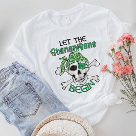 Lass der Shenanigans Begin, St.Patricks Day T-Shirt